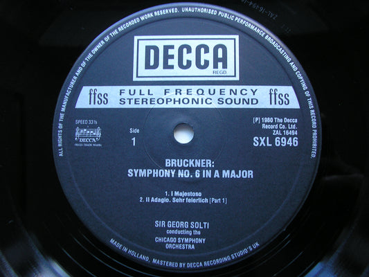 BRUCKNER: SYMPHONY NO. 6      SOLTI / CHICAGO SYMPHONY     SXL 6946
