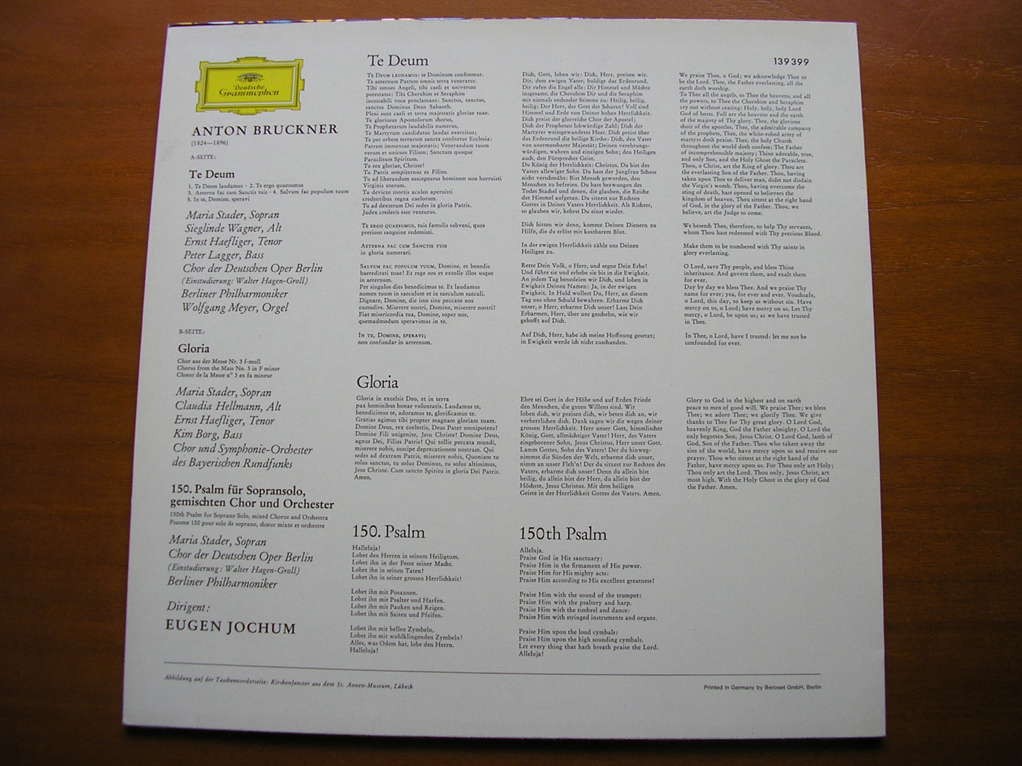 BRUCKNER: TE DEUM / PSALM 150 / GLORIA SOLOISTS / BAVARIAN RADIO ORCHESTRA/ BERLIN PHILHARMONIC / JOCHUM 139 399