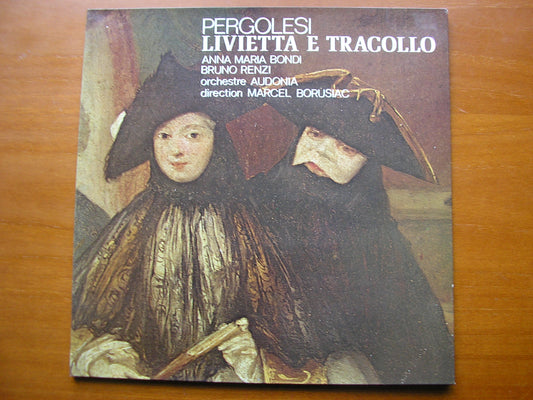 PERGOLESI: LIVIETTA E TRACCOLO      ANNA MARIA BONDI / BRUNO RENZI / AUDONIA / BORUSIAC     SFP 91 044