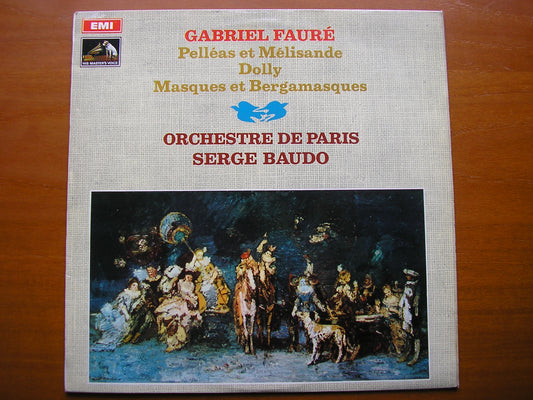 FAURE: PELLEAS & MELISANDE / MASQUES ET BERGAMASQUES / DOLLY     ORCHESTRE DE PARIS / BAUDO      ASD 2580