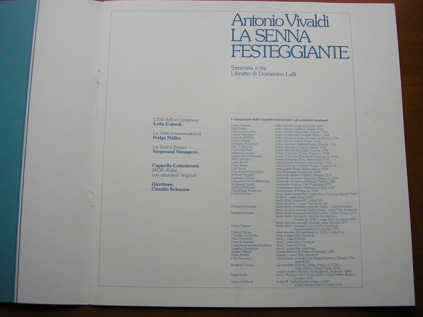 VIVALDI: LA SENNA FESTEGGIANTE      SOLOISTS / CAPPELLA COLONIENSIS / SCIMONE    2 LP      ITL 70053