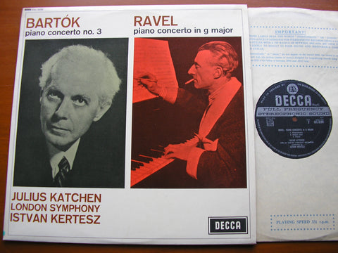 BARTOK: PIANO CONCERTO No. 3 / RAVEL: PIANO CONCERTO in G JULIUS KATCHEN / LSO / ISTVAN KERTESZ SXL 6209