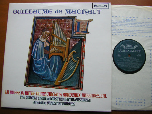 GUILLAME DE MACHAUT: LA MESSE DE NOTRE DAME / VIRELAIS / RONDEAUX / BALLADES    SOLOISTS / PURCELL CHOIR & ENSEMBLE / BURGESS    SOL 310
