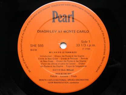 DIAGHILEV AT MONTE CARLO: POULENC / SATIE / MILHAUD / AURIC / SAUGUET      MONTE CARLO NATIONAL ORCHESTRA / MARKEVITCH     SHE 554 / 5