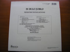 IN DULCI JUBILO: CHORAL MUSIC BY PRAETORIUS / GABRIELI / SCHEIDT / SCHUTZ     WINCHESTER CATHEDRAL CHOIR / NEARY     27 0551