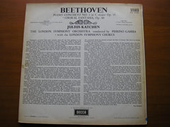BEETHOVEN: PIANO CONCERTO No. 1 / CHORAL FANTASIA  JULIUS  KATCHEN / LONDON SYMPHONY / GAMBA   SXL 6189