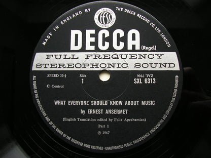 SXL 6313  WHAT EVERYONE SHOULD KNOW ABOUT MUSIC    ILLUSTRATED TALK BY ERNEST ANSERMET    ED3