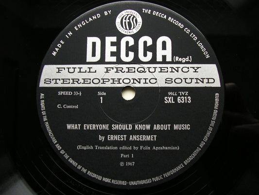 SXL 6313  WHAT EVERYONE SHOULD KNOW ABOUT MUSIC    ILLUSTRATED TALK BY ERNEST ANSERMET    ED3