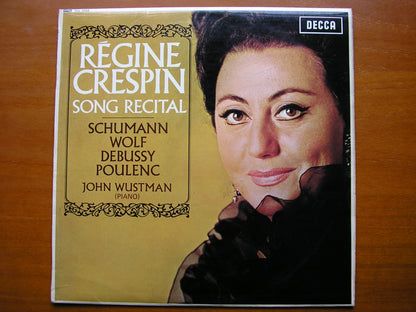 REGINE CRESPIN SONG RECITAL: POULENC / DEBUSSY / WOLF / SCHUMANN        CRESPIN / WUSTMAN      SXL 6333
