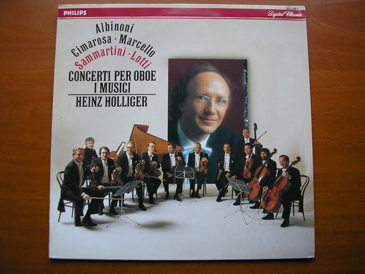 ALBINONI / CIMAROSA / MARCELLO / SAMMARTINI / LOTTI : OBOE CONCERTOS    HOLLIGER / I MUSICI      420 189