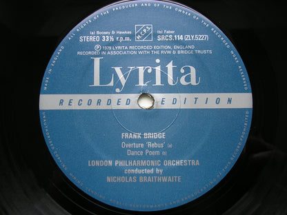 BRIDGE: DANCE RHAPSODY / OVERTURE Rebus / DANCE POEM      BRAITHWAITE / LONDON PHILHARMONIC    SRCS 114