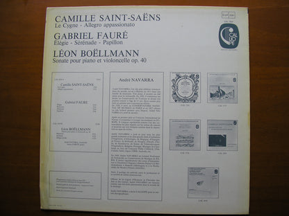 SAINT-SAENS / FAURE / BOELLMANN: MUSIC FOR CELLO & PIANO     ANDRE NAVARRA / ANNIE D'ARCO     CAL 1854