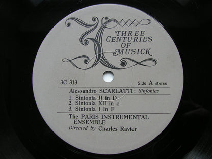 ALESSANDRO SCARLATTI: SIX SYMPHONIES      RAVIER / THE PARIS INSTRUMENTAL ENSEMBLE      3C 313