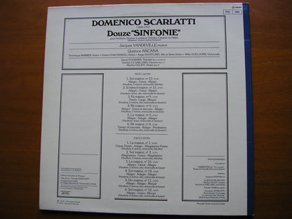 DOMENICO SCARLATTI: TWELVE SYMPHONIES      VANDEVILLE / QUATUOR ARCANA       2599 004