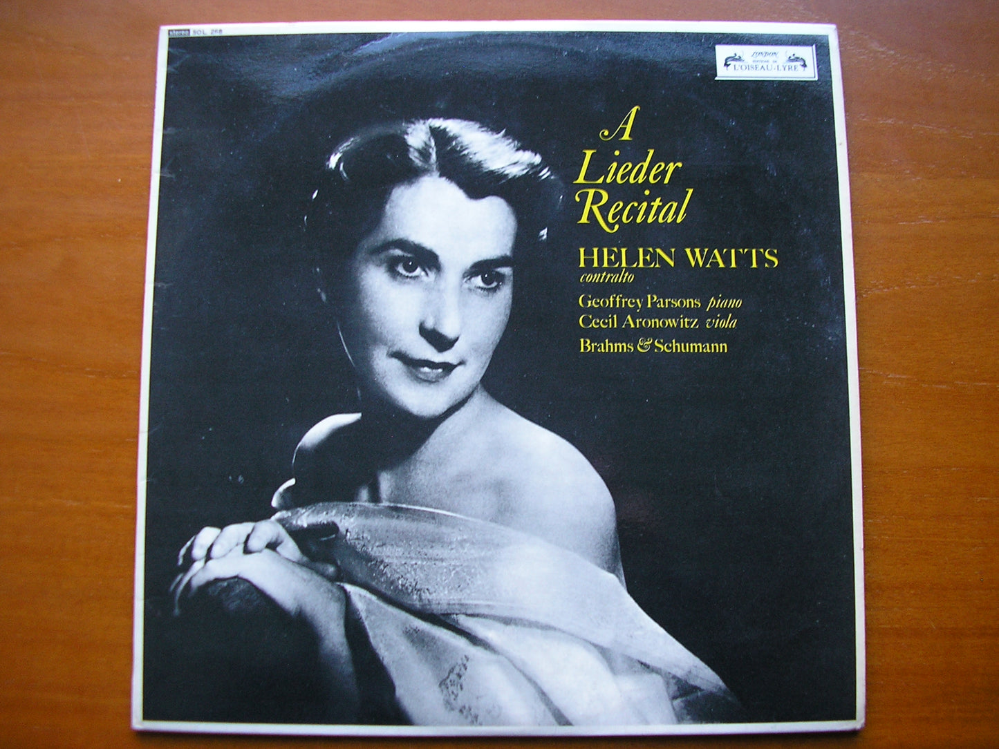 A LIEDER RECITAL: BRAHMS & SCHUMANN      HELEN WATTS / GEOFFREY PARSONS / CECIL ARONOWITZ      SOL 268