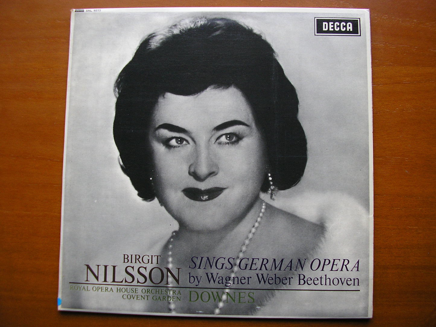 SXL 6077  GERMAN OPERA ARIAS: BEETHOVEN / WEBER / WAGNER       NILSSON / OROHCG / DOWNES      ED1