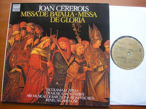 CEREROLS: MISSA DE BATALIA / MISSA DE GLORIA    ESCOLANIA & CAPELLA DE MUSICA MONTSERRAT / ARS MUSICA DE BARCELONA  / SEGARRA   065 99714