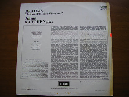 BRAHMS: COMPLETE SOLO PIANO MUSIC Volume 2: PIANO PIECES Op.76 / FANTASIAS Op.116      JULIUS KATCHEN    test pressing      SXL 6118
