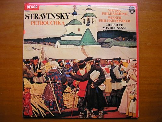 STRAVINSKY: PETROUCHKA  (1947 version)     VON DOHNANYI / VIENNA PHILHARMONIC   test pressing    SXL 6883