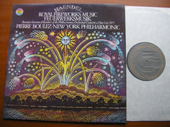 HANDEL: ROYAL FIREWORKS MUSIC / OVERTURE Berenice / CONCERTO No. 3 'a due cori'    BOULEZ/ NEW YORK PHILHARMONIC CHAMBER ORCHESTRA    76834