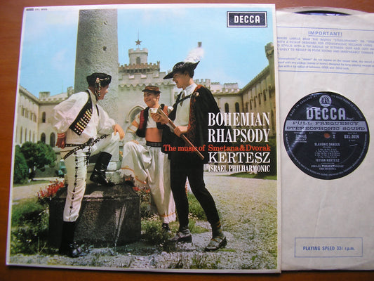 BOHEMIAN RHAPSODY: MUSIC OF SMETANA & DVORAK    KERTESZ / ISRAEL PHILHARMONIC      SXL 6024