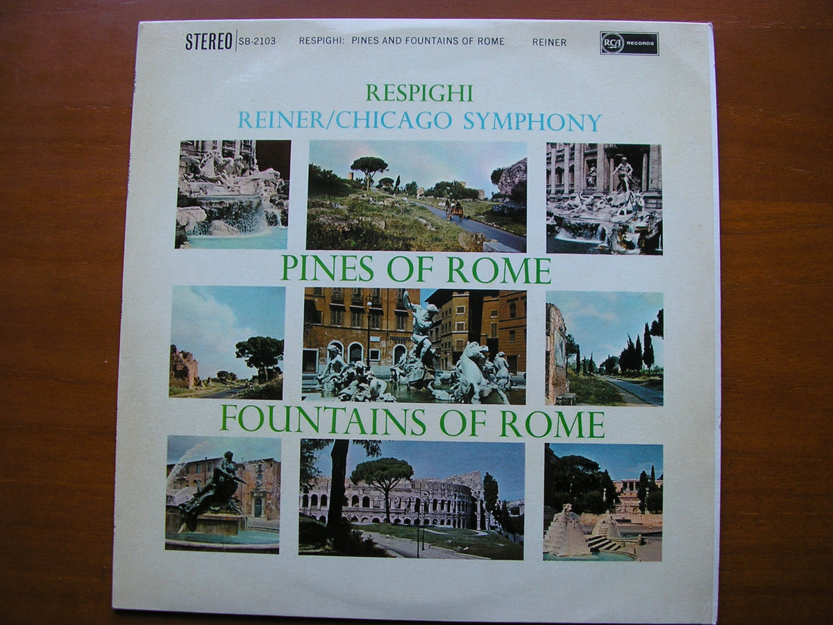 RESPIGHI: PINES OF ROME / FOUNTAINS OF ROME      REINER / CHICAGO SYMPHONY    SB 2103