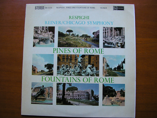 RESPIGHI: PINES OF ROME / FOUNTAINS OF ROME      REINER / CHICAGO SYMPHONY    SB 2103