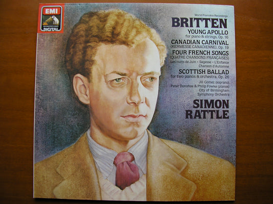 BRITTEN:  YOUNG APOLLO / CANADIAN CARNIVAL / FOUR FRENCH SONGS / SCOTTISH BALLAD     SOLOISTS / CBSO / RATTLE    ASD 4177