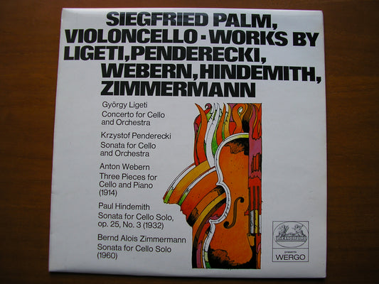 PENDERECKI / LIGETI / WEBERN / HINDEMITH / ZIMERMANN: MUSIC FOR CELLO        PALM / HESSIAN RADIO SYMPHONY / GIELEN      2549 004
