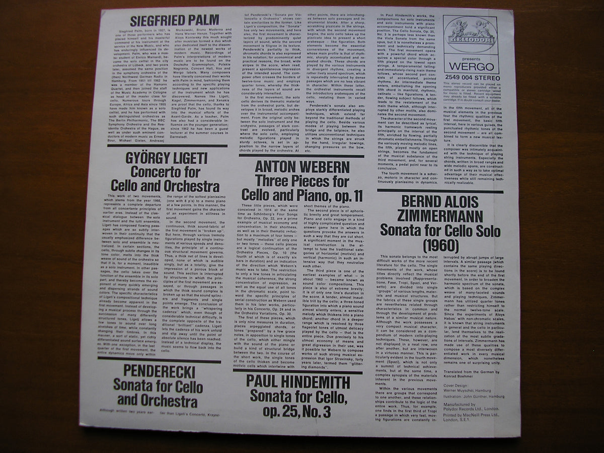 PENDERECKI / LIGETI / WEBERN / HINDEMITH / ZIMERMANN: MUSIC FOR CELLO        PALM / HESSIAN RADIO SYMPHONY / GIELEN      2549 004
