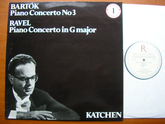BARTOK: PIANO CONCERTO No. 3 / RAVEL: PIANO CONCERTO in G       KATCHEN / LONDON SYMPHONY / KERTESZ      REC 01