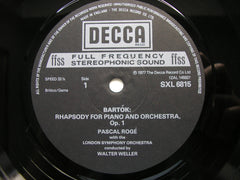 BARTOK: PIANO CONCERTO No. 1  / RHAPSODY     ROGE / LONDON SYMPHONY / WELLER     SXL 6815