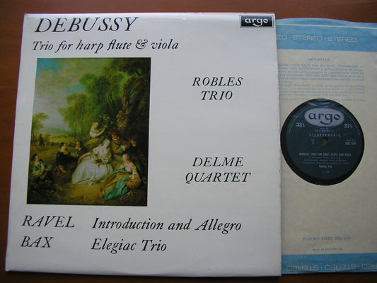 RAVEL: INTRODUCTION & ALLEGRO / BAX: ELEGAIC TRIO / DEBUSSY: TRIO      ROBLES TRIO / DELME QUARTET     ZRG 574
