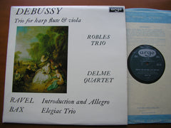 RAVEL: INTRODUCTION & ALLEGRO / BAX: ELEGAIC TRIO / DEBUSSY: TRIO      ROBLES TRIO / DELME QUARTET     ZRG 574