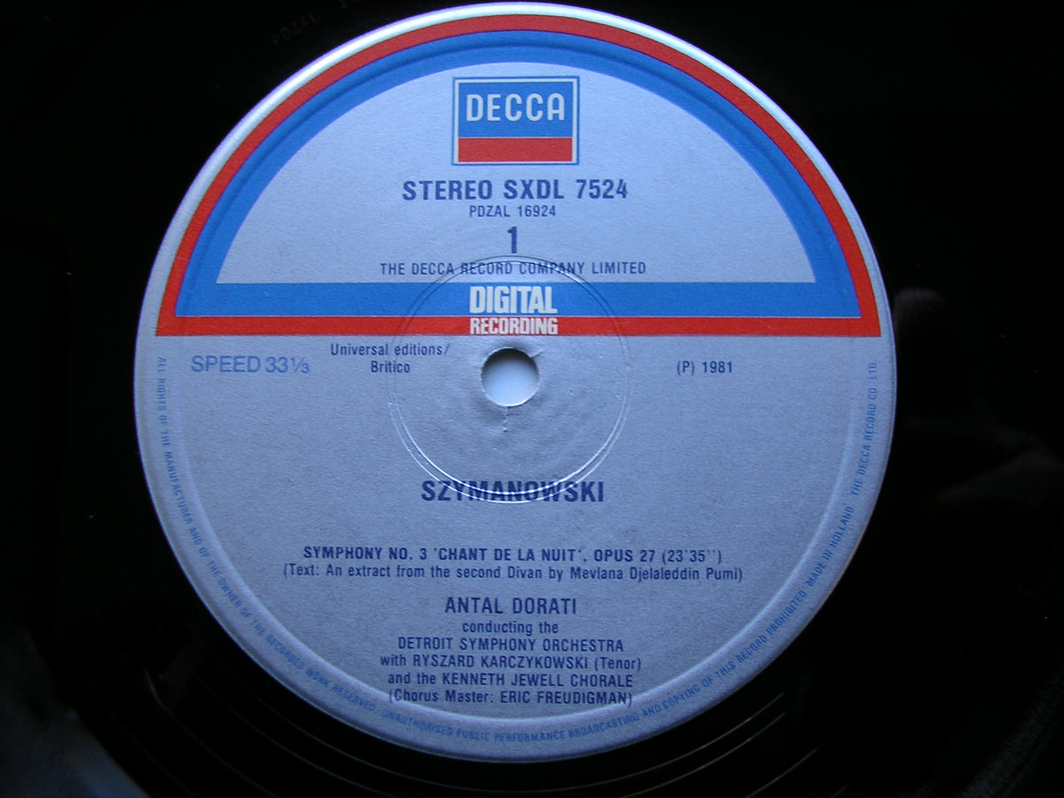 SZYMANOWSKI: SYMPHONY No. 2 / SYMPHONY No. 3 'Chant de la Nuit'       DORATI / DETROIT SYMPHONY     SXDL 7524
