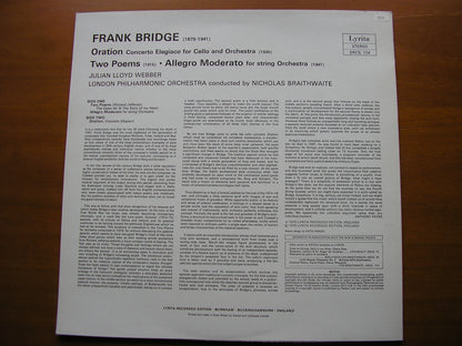 BRIDGE: ORATION (cello concerto) / TWO POEMS / ALLEGRO MODERATO    WEBBER / LONDON PHILHARMONIC / BRAITHWAITE     SRCS 104