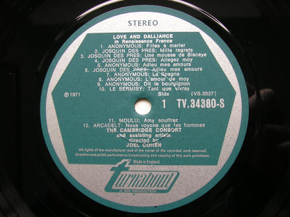 LOVE & DALLIANCE IN RENAISSANCE FRANCE       JOEL COHEN / THE CAMBRIDGE CONSORT    TV 34380S