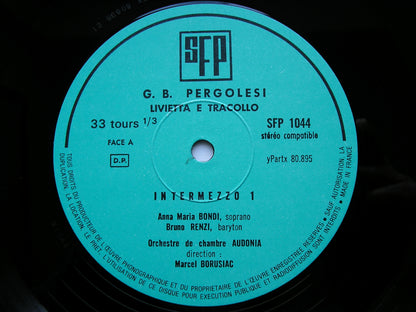 PERGOLESI: LIVIETTA E TRACOLLO (1734)     ANNA MARIA BONDI / BRUNO RENZI / AUDONIA / BORUSIAC     SFP 91 044