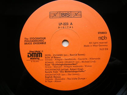 DANCE MUSIC from 16th - 18th Centuries: PEZEL / ROMAN / BYRD / DUBEN / GERVAISE     STOCKHOLM PHILHARMONIC BRASS ENSEMBLE    BIS LP 223