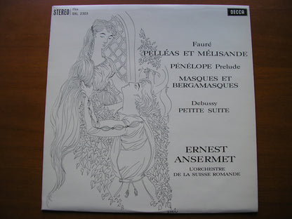 FAURE: PELLEAS & MELISANDE / MASQUES ET BERGAMASQUES       ANSERMET / SUISSE ROMANDE     SXL 2303