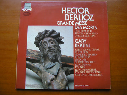 BERLIOZ: REQUIEM     LEWIS / ORCHESTRA & CHORUS OF RADIO COLOGNE / BERTINI    2LP           19-999-3