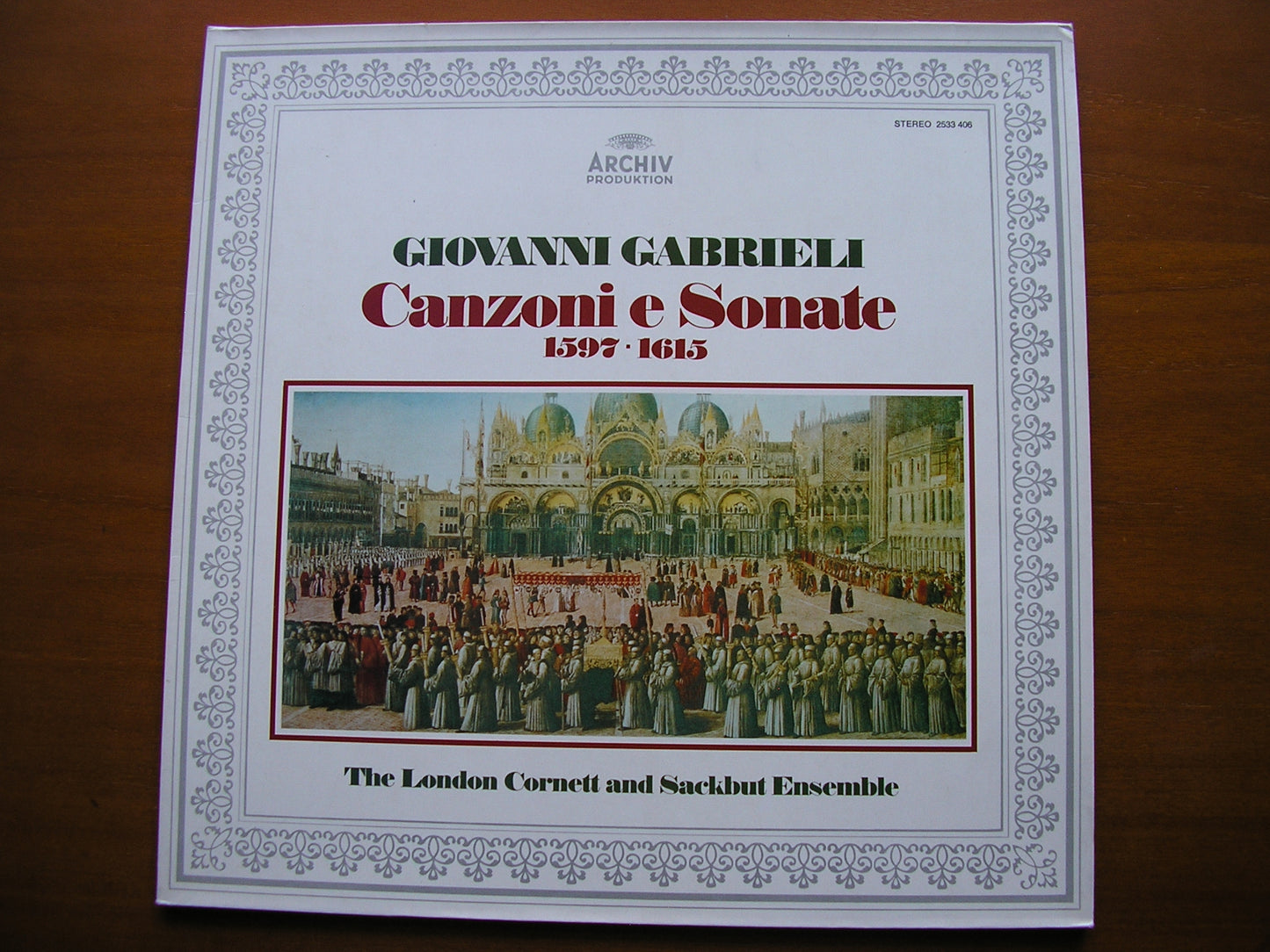 GABRIELI: CANZONI e SONATE  1597 - 1615      LONDON CORNETT & SACKBUT ENSEMBLE     2533 406