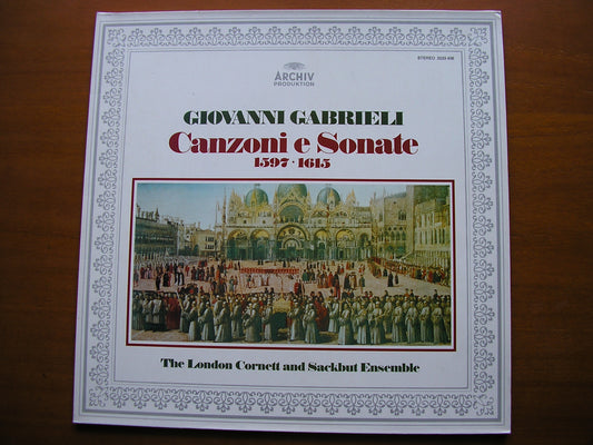 GABRIELI: CANZONI e SONATE  1597 - 1615      LONDON CORNETT & SACKBUT ENSEMBLE     2533 406