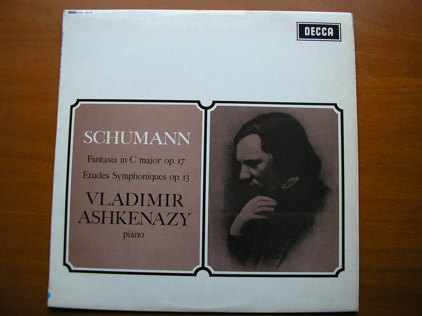 SXL 6214  SCHUMANN: FANTASIA in C / ETUDES SYMPHONIQUES      ASHKENAZY     ED1