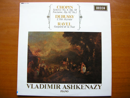 SXL 6215  CHOPIN / DEBUSSY / RAVEL: PIANO MUSIC      ASHKENAZY      ED1