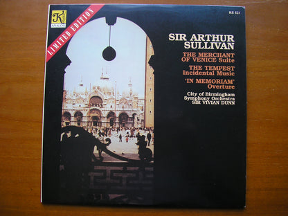 SULLIVAN: THE MERCHANT OF VENICE / THE TEMPEST / IN MEMORIAM   DUNN / CITY OF BIRMINGHAM SYMPHONY   KS 521