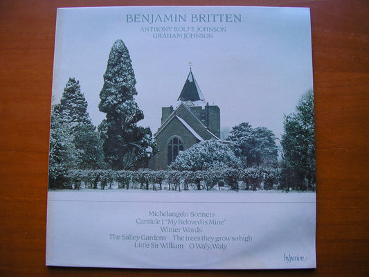 BRITTEN: MICHELANGELO SONNETS / WINTER WORDS / FOUR FOLK SONGS      ROLFE JOHNSON / GRAHAM JOHNSON      A66209