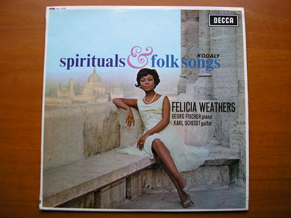 SXL 6245  FELICIA WEATHERS SINGS SPIRITUALS / KODALY: FOLK SONGS    FISCHER / SCHEIDT     ED2