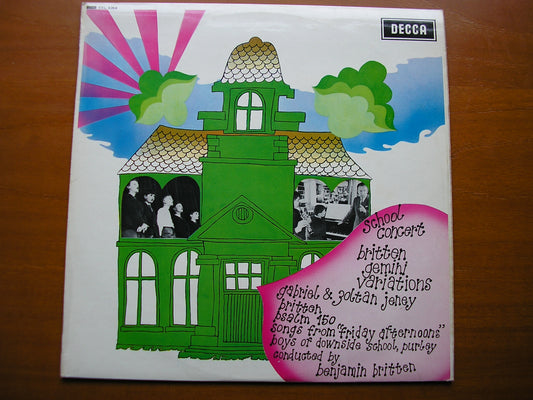 SXL 6264  BRITTEN: SCHOOL CONCERT    PSALM 150 / GEMINI VARIATIONS / SONGS     CHOIR OF DOWNSIDE SCHOOL / TUNNARD / BRITTEN     ED2