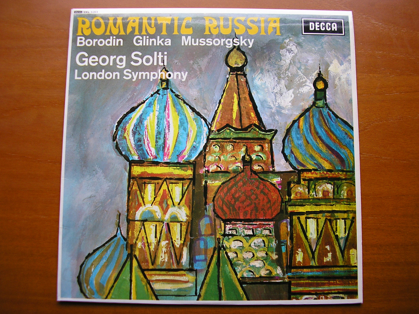 SXL 6263  ROMANTIC RUSSIA: GLINKA / BORODIN / MUSSORGSKY       SOLTI / LONDON SYMPHONY    ED4